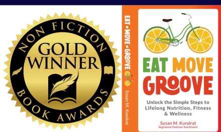 Book Award Winner: Eat Move Groove: Unlock the Simple Steps to Lifelong Nutrition, Fitness & Wellness by Susan M. Kundrat