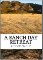 A Ranch Day Retreat -2nd Edition. 10 Year Anniversary