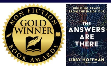 Book Award Winner: The Answers Are There: Building Peace From the Inside Out by Libby Hoffman