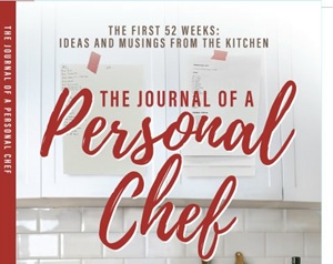 Member Interview: Tara Triefenbach, author of The Journal of a Personal Chef