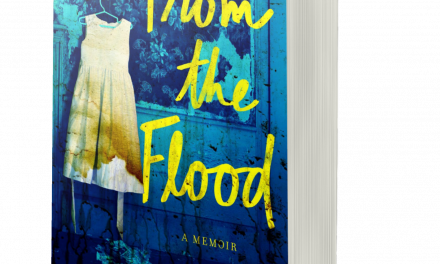 BOOK AWARD WINNER: FROM THE FLOOD: A MEMOIR