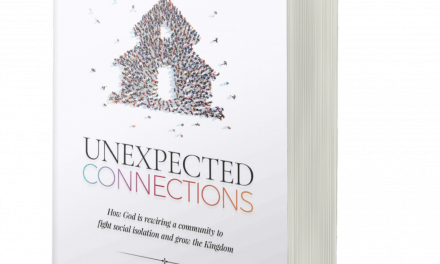 BOOK AWARD WINNER: UNEXPECTED CONNECTIONS: HOW GOD IS REWIRING A COMMUNITY TO FIGHT SOCIAL ISOLATION AND GROW THE KINGDOM